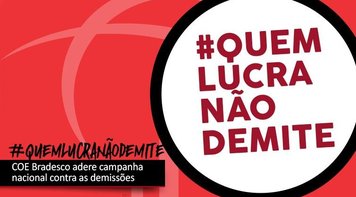 COE Bradesco debate estratégia contra as demissões no banco