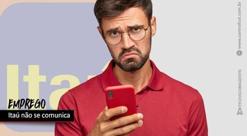 Falta de informação cria clima de terror nas agências do Itaú