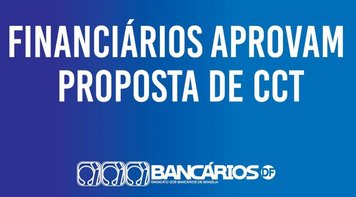 Financiários da base da Fetec-CUT/CN aprovam proposta de CCT