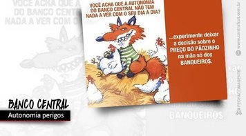 Autonomia do BC: benefício ao sistema financeiro e prejuízo ao desenvolvimento