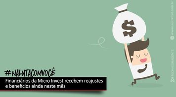 Financiários da Micro Invest recebem PLR e do PCR até sexta-feira 13