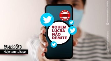 Nesta sexta 18, às 11h, tem tuitaço contra as demissões nos bancos