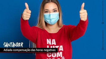 Funcionários do Santander negociam adiamento da compensação de horas negativas