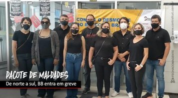 De norte a sul, funcionários do BB participam da paralisação contra a reestruturação