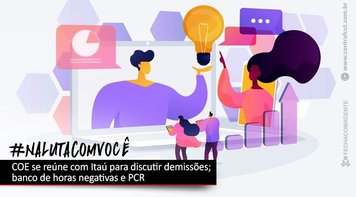 COE Itaú se reúne com a direção do banco nesta sexta-feira 12