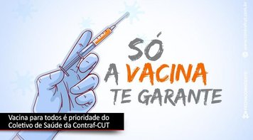 Vacina Já para todos é a prioridade para o Coletivo de Saúde da Contraf-CUT