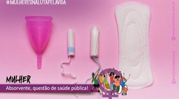 Distribuição de absorvente tem de ser política pública