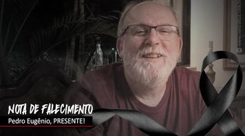 Fetec-CUT/CN lamenta com pesar morte de Pedro Eugênio, ex-presidente da Fenae