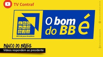 Funcionários do Banco do Brasil fazem vídeos e respondem ao presidente do banco