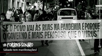 Movimentos sociais e centrais realizam neste sábado 19 manifestações ‘Fora Bolsonaro!’