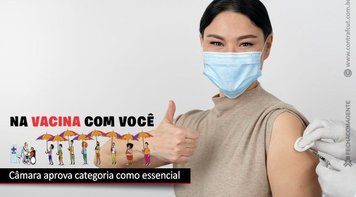 PL que inclui categoria bancária como prioritária na vacinação é aprovado na Câmara dos Deputados