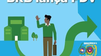 BRB aprova novo Plano de Desligamento Voluntário (PDV)