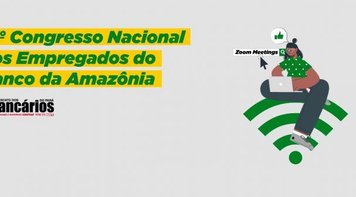 Neste sábado, Congresso dos Empregados debate futuro do Banco da Amazônia 