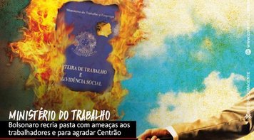 Os três motivos de Bolsonaro para “recriar” o Ministério do Trabalho