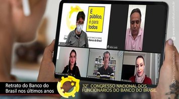 Congresso dos funcionários do BB mostra “Retrato do Banco do Brasil nos últimos anos”