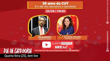 Live nesta quarta 25 comemora dia da categoria e da CUT