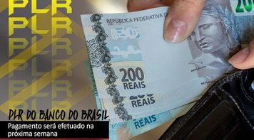 PLR do Banco do Brasil 2021 será creditada nesta terça-feira 31 