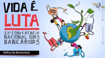 Conferência Nacional aprova plano de lutas e orienta bancários a irem às ruas no 7 de Setembro defender democracia