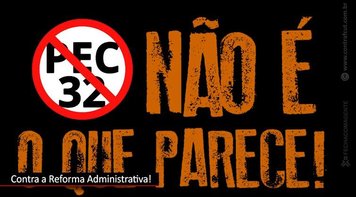 Trabalhadores se mobilizam contra a reforma administrativa