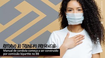 Manual de retorno ao trabalho presencial começa a ser debatido no Banco do Brasil