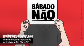 Liminar impede Santander de abrir agências no sábado 22 em Rio Claro (SP)