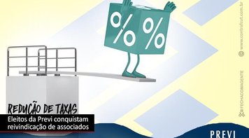 Associados da Previ conquistam redução da taxa de carregamento
