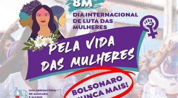 Fim da violência contra a mulher será a bandeira principal do 8 de março