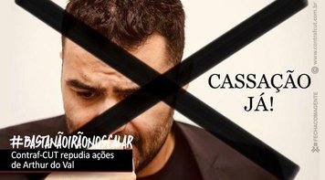 Contraf-CUT repudia atos do deputado Arthur do Val