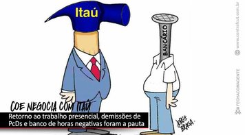 COE negocia retorno ao trabalho presencial no Itaú