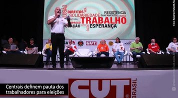 Centrais sindicais aprovam pauta unificada dos trabalhadores para as eleições de 2022
