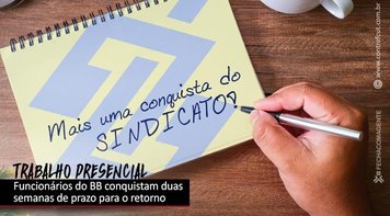 Funcionários do BB do grupo de risco ganham duas semanas antes de voltar ao trabalho 