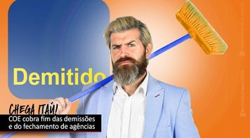 COE questiona Itaú por fechamento de agências e demissões