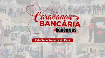 Sindicato presente: Caravana chega pela 1ª vez em Bannach, Cumaru do Norte e Pau D’ Arco 