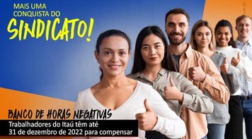 Trabalhadores do Itaú têm até 31 de dezembro de 2022 para compensar horas negativas