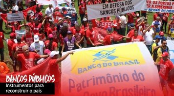 Bancos públicos voltam a ter papel central nas políticas para o desenvolvimento