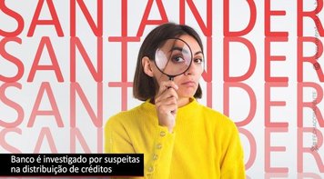 Justiça condena Santander por esconder informações do MPT