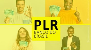 Trabalhadores do Banco do Brasil recebem PLR nesta sexta (1º)