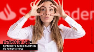 Santander fará mudanças na nomenclatura dos cargos