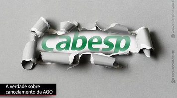 Nova entidade desrespeita associados da Cabesp ao derrubar AGO
