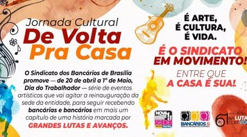 Reinauguração do Sindicato: ‘Jornada Cultural De Volta Pra Casa’ começa na quinta (20) com programação imperdível