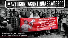 Bancários do Bradesco de todo o país protestam contra o fechamento de agências  