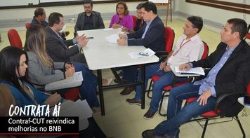 Em reunião da mesa permanente, Contraf-CUT cobra mais contratações para o BNB