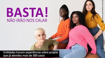 Representantes do “Basta! Não irão nas calar” se reúnem para troca de experiências
