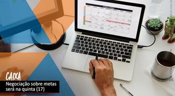 Caixa: Negociação sobre metas está confirmada para o dia 16 de agosto
