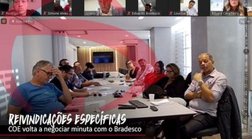 COE debate minuta de reivindicações específicas com o Bradesco