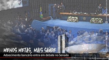 Senado vai debater adoecimento relacionado ao trabalho nos bancos