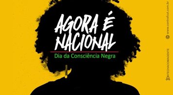Congresso aprova Dia Nacional de Zumbi e da Consciência Negra como feriado nacional