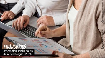 Financiários deliberam sobre pauta de reivindicação nesta terça 9