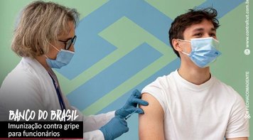 Banco do Brasil inicia campanha de vacinação contra a gripe