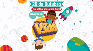 Mês das Crianças: Bancários Kids é dia 26. Faça aqui a sua inscrição